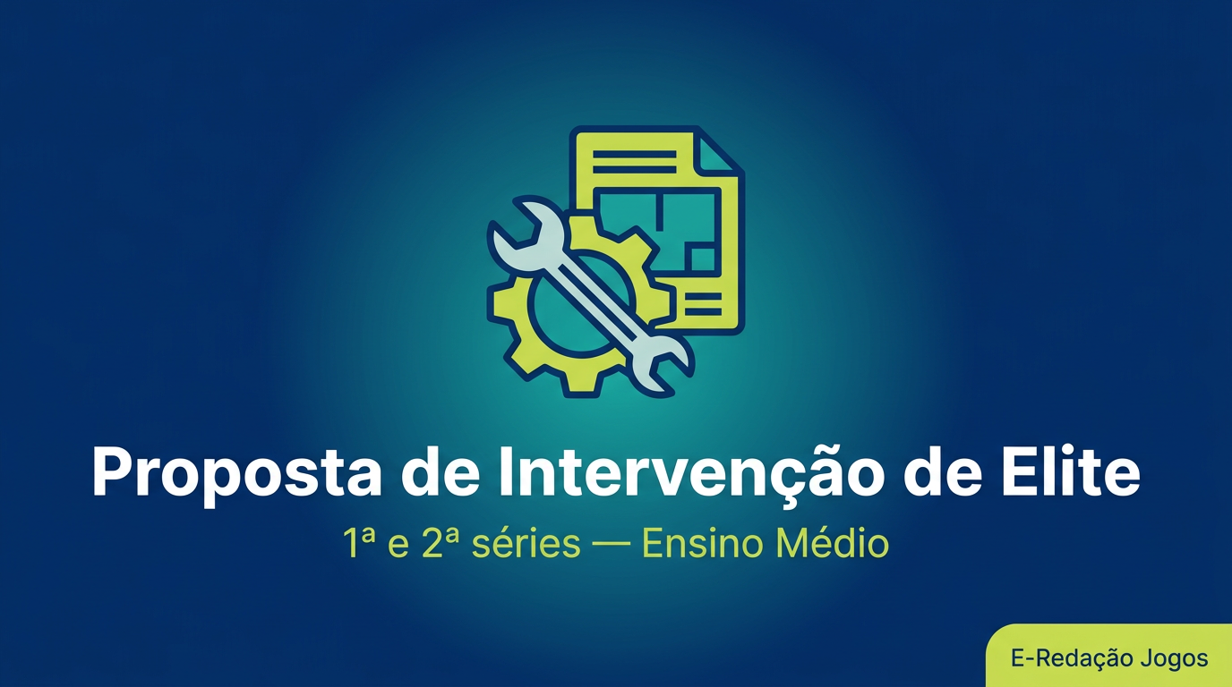 Imagem de capa da publicação sobre Proposta de Intervenção de Elite — 1ª e 2ª séries no Blog E-Redação.