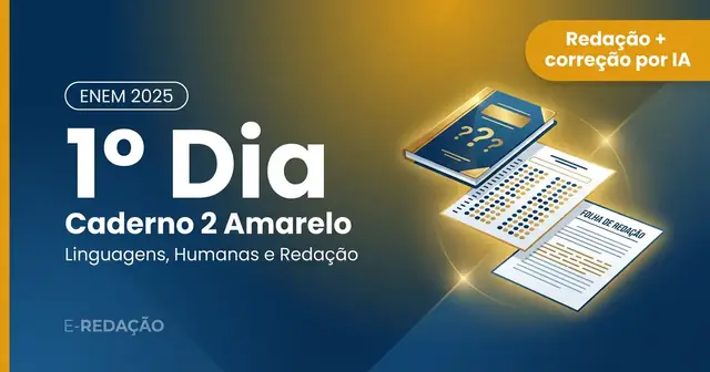 Imagem de capa da publicação sobre Simulado ENEM 2025 — Prova Amarela do 1º Dia no Blog E-Redação.
